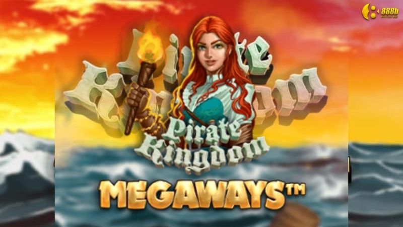 Nổ hũ pirate kingdom megaways - thử thách cướp biển mới 5 no-hu-pirate-kingdom-megaways-1